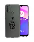 iMoshion Design hoesje voor de Motorola Moto E30 / E40 - Live Laugh Love - Zwart
